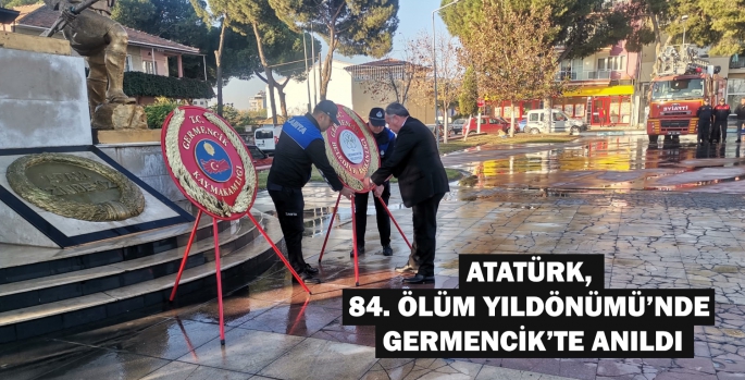 ATATÜRK, 84. ÖLÜM YILDÖNÜMÜ’NDE GERMENCİK’TE ANILDI