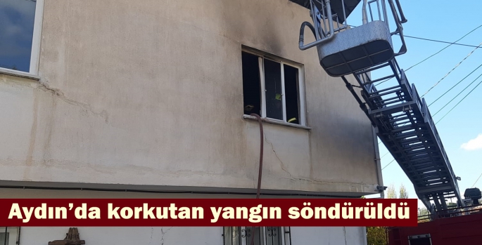 Aydın’da korkutan yangın söndürüldü 