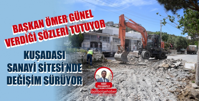 BAŞKAN ÖMER GÜNEL VERDİĞİ SÖZLERİ TUTUYOR