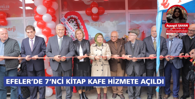 EFELER’DE 7’NCİ KİTAP KAFE HİZMETE AÇILDI