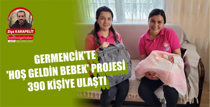 Germencik’te 'Hoş geldin bebek' projesi 390 kişiye ulaştı