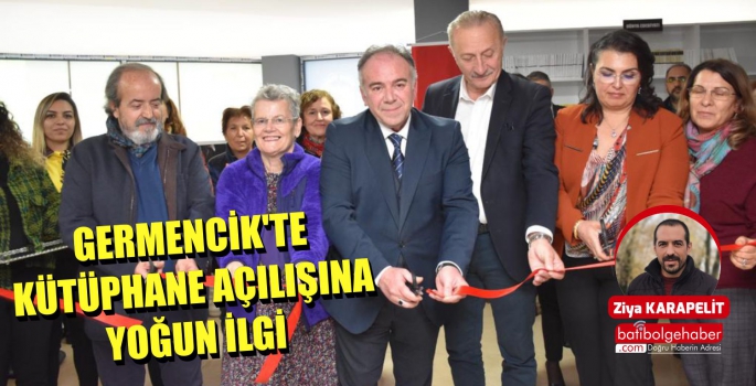 GERMENCİK'TE KÜTÜPHANE AÇILIŞINA YOĞUN İLGİ