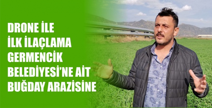 Germencik Ziraat Odasın'dan drone ile ilk ilaçlama Belediye arazisine