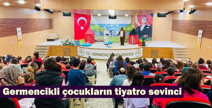 Germencikli çocukların tiyatro sevinci