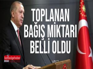 Cumhurbaşkanı erdoğan'ın başlattığı kampanyada şu ana kadar toplanan yardım belli oldu.