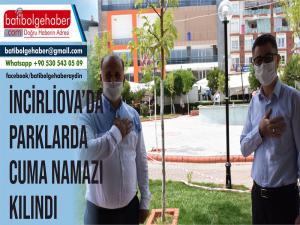 İncirliovada Parklarda Cuma namazı kılındı