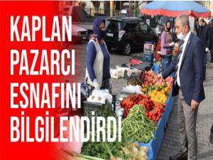 Kaplan Pazarcıları bilgilendirdi