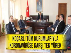 KOÇARLI TÜM KURUMLARIYLA KORONAVİRÜSE KARŞI TEK YÜREK