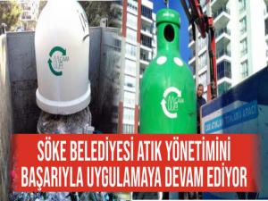 Söke Belediyesi Atık Yönetimini Başarıyla Uygulamaya Devam Ediyor