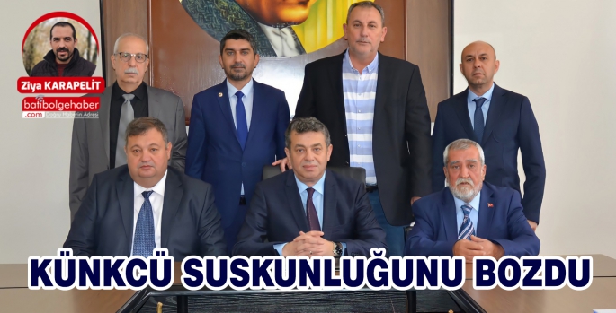 KÜNKCÜ SUSKUNLUĞUNU BOZDU