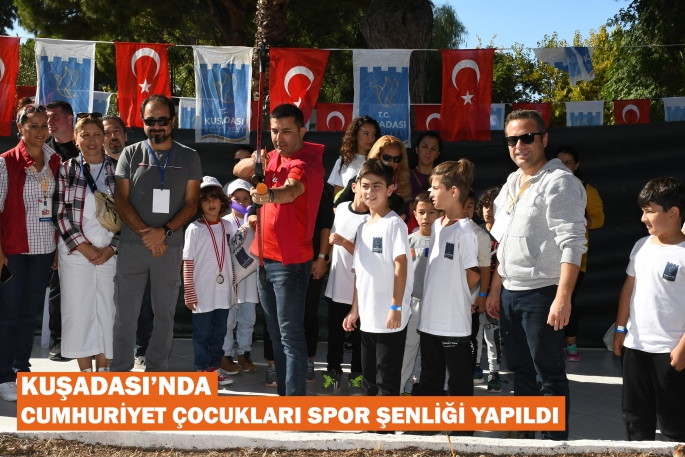 KUŞADASI’NDA CUMHURİYET ÇOCUKLARI SPOR ŞENLİĞİ YAPILDI