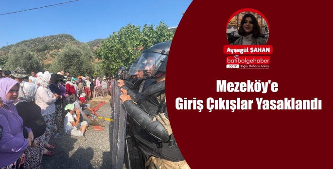 Mezeköy'e Giriş Çıkışlar Yasaklandı