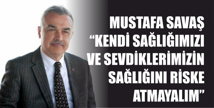 Mustafa Savaş'ın Kurban Bayramı Mesajı