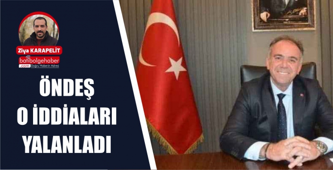 ÖNDEŞ O İDDİALARI YALANLADI