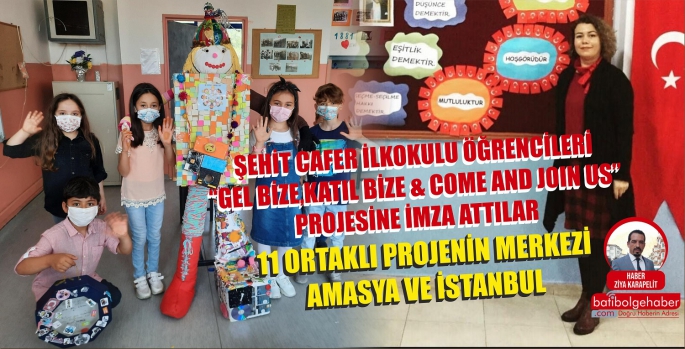 ŞEHİT CAFER İLKOKULU ÖĞRENCİLERİ “GEL BİZE,KATIL BİZE & COME AND JOIN US” PROJESİNE İMZA ATTILAR