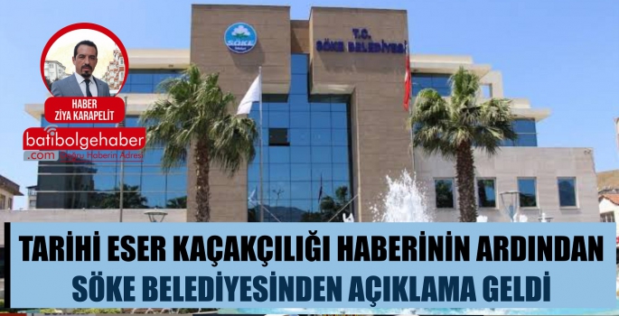 SÖKE BELEDİYESİNDEN AÇIKLAMA GELDİ