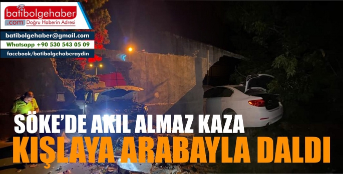 Söke'de Akıl Almaz Kaza