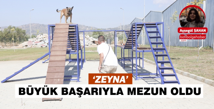 ‘ZEYNA’ BÜYÜK BAŞARIYLA MEZUN OLDU